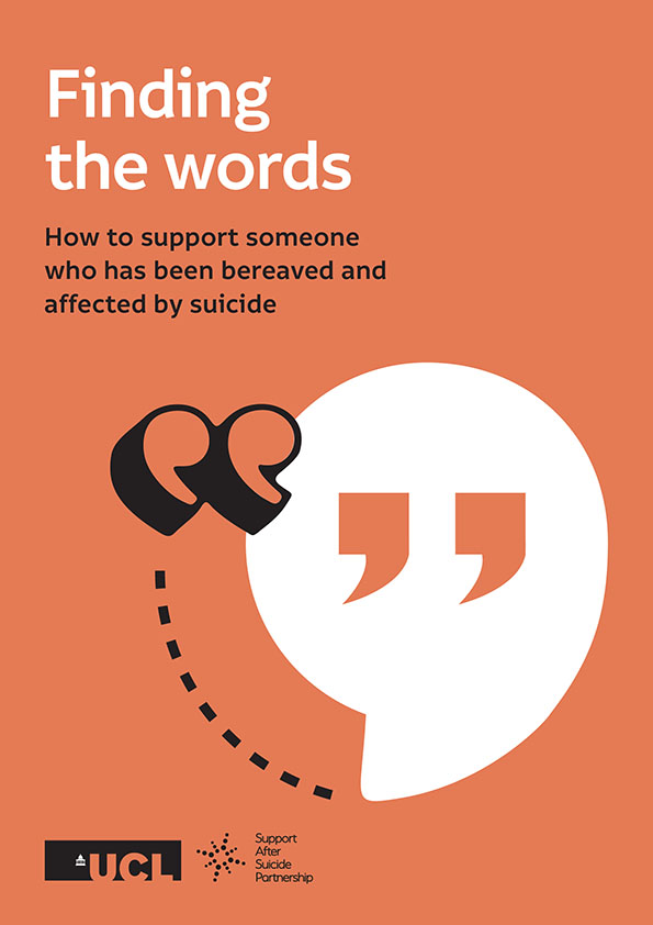 Finding the words - How to support someone who has been bereaved and affected by suicide